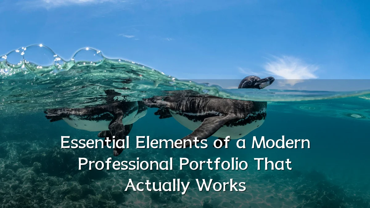 Essential Elements of a Modern Professional Portfolio That Actually Works