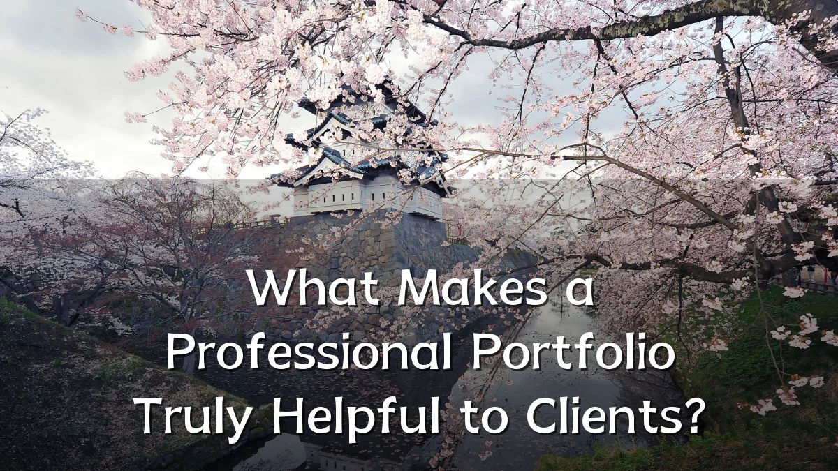 What Makes a Professional Portfolio Truly Helpful to Clients?